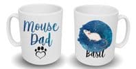 Personalised 'Mouse Dad' Mug with Your Mouse's Name